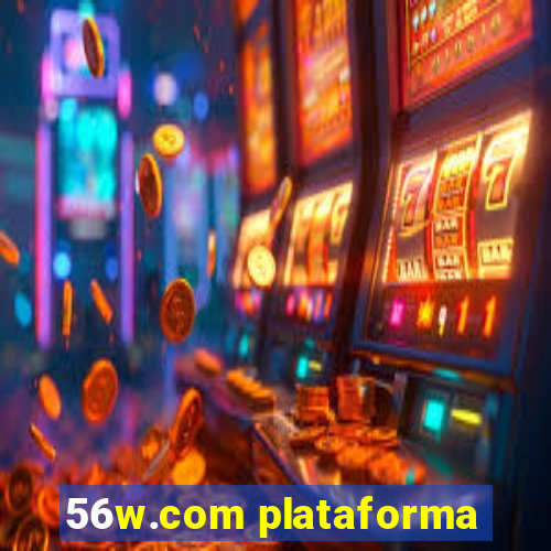 56w.com plataforma